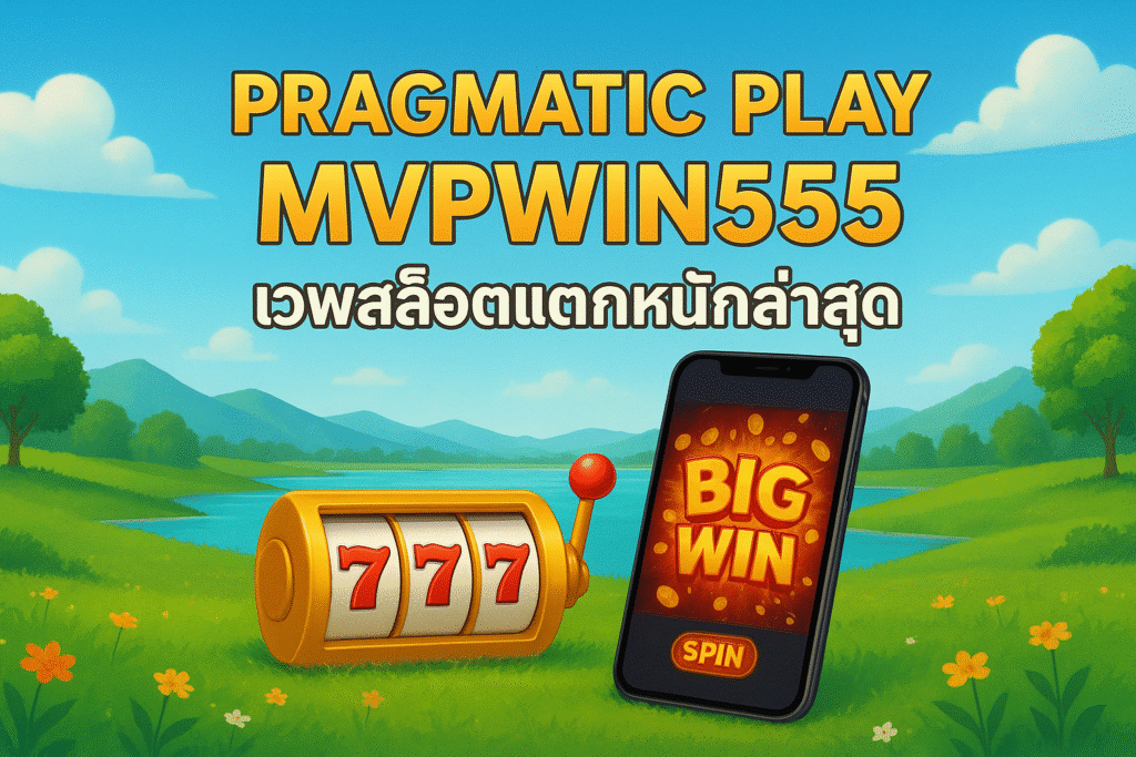 pragmatic play mvpwin555